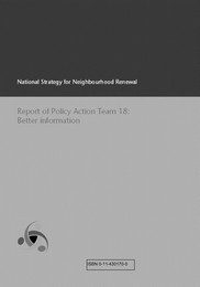 National strategy for neighbourhood renewal. Report of Policy Action Team 18: better information