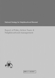 National strategy for neighbourhood renewal. Report of Policy Action Team 4: neighbourhood management