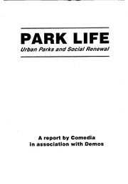 Park life: urban parks and social renewal