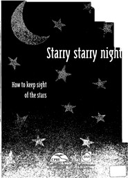 Starry starry night - how to keep sight of the stars