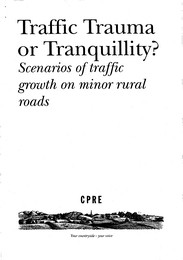 Traffic trauma or tranquillity? Scenarios of traffic growth on minor rural roads