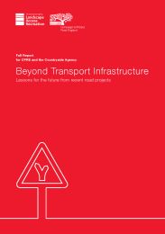 Beyond transport infrastructure - lessons for the future from recent road projects
