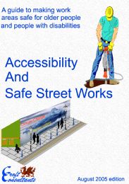 Accessibility and safe street works - guide to making work areas safe for older people and people with disabilities