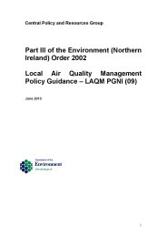 Part III of the Environment (Northern Ireland) order 2002. Local air quality management policy guidance - LAQM PGNI (09)