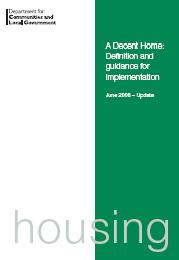 Decent home: definition and guidance for implementation. June 2006 - update