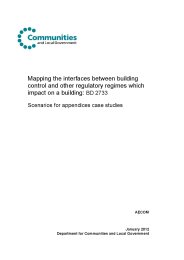 Mapping the interfaces between building control and other regulatory regimes which impact on a building: BD2733: Scenarios for appendices case studies