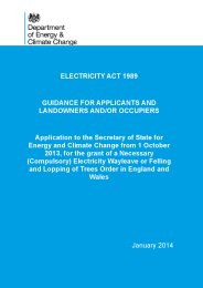 Electricity act 1989. Guidance for applicants and landowners and/or occupiers - application to the Secretary of State for Energy and Climate Change from 1 October 2013, for the grant of a necessary (compulsory) electricity wayleave or felling and lopping of trees order in England and Wales