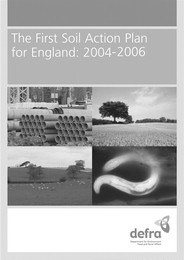 First soil action plan for England: 2004-2006