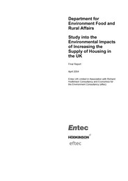 Study into the environmental impacts of increasing the supply of housing in the UK. Final report