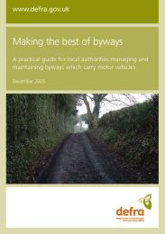 Making the best of byways - a practical guide for local authorities managing and maintaining byways which carry motor vehicles
