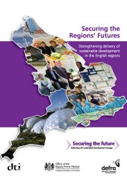 Securing the regions' futures - strengthening delivery of sustainable development in the English regions