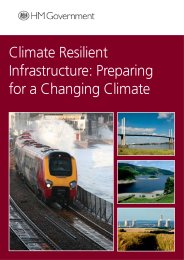 Climate resilient infrastructure - preparing for a changing climate. Cm 8065