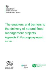 Enablers and barriers to the delivery of natural flood management projects. Appendix C: focus group report
