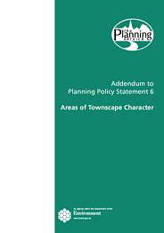 Addendum to Planning policy statement 6: areas of townscape character