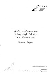 Life cycle assessment of polyvinyl chloride and alternatives: summary report