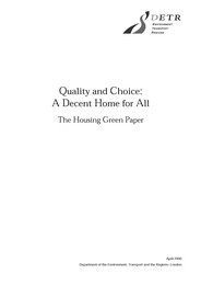 Quality and choice: a decent home for all. The housing green paper