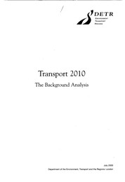 Transport 2010: the background analysis