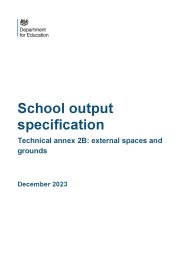 School output specification. Technical annex 2B: external spaces and grounds