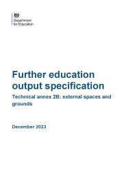 Further education output specification. Technical annex 2B: external spaces and grounds