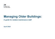 Managing older buildings: a guide for estates maintenance staff