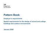 Pattern book. Employer's requirements. Spatial requirements for the design of school and college buildings and outdoor environments. January 2026