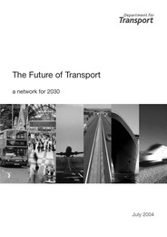 Future of transport - a network for 2030. Cm 6234