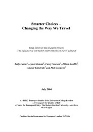 Smarter choices - changing the way we travel. Volume 1