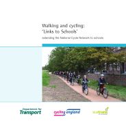 Walking and cycling: 'links to schools' extending the National Cycle Network to schools