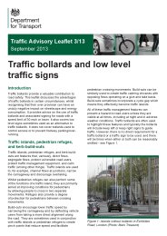 Traffic bollards and low level traffic signs