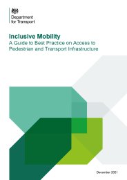 Inclusive mobility. A guide to best practice on access to pedestrian and transport infrastructure