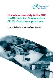 Firecode - fire safety in the NHS. Operational provisions - part G: laboratories on healthcare premises