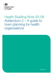 Health Building Note 00-08 Addendum 2 – a guide to town planning for health organisations