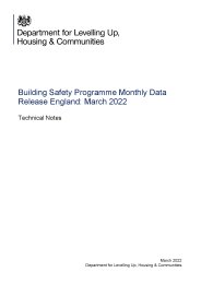 Building safety programme monthly data release England: March 2022. Technical notes