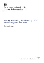 Building safety programme monthly data release England: June 2022. Technical notes