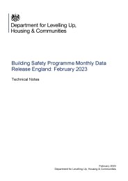 Building safety programme monthly data release England: February 2023. Technical notes