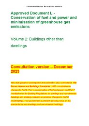 Approved Document L - Conservation of fuel and power and minimisation of greenhouse gas emissions. Volume 2: Buildings other than dwellings: consultation version - December 2023