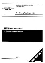 Building Regulations 1991: Amendments 1992 To The Approved Documents ...