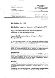 Building (approved inspectors etc.) regulations 1985. Approval of three corporate bodies as Approved Inspectors by the Secretaries of State. Approval of persons as Approved Inspectors by the designated body