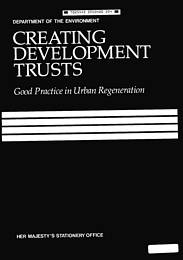 Creating development trusts: good practice in urban regeneration