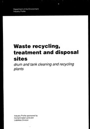 Waste recycling, treatment and disposal sites: drum and tank cleaning and recycling plants