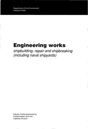 Engineering works: shipbuilding, repair and shipbreaking (including naval shipyards)