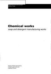 Chemical works: soap and detergent manufacturing works
