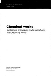 Chemical works: explosives, propellants and pyrotechnics manufacturing works