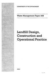 Landfill design, construction and operational practice