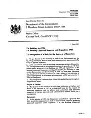 Building Act 1984. Building (approved inspector etc.) regulations 1985. Designation of a body for the approval of inspectors