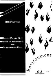 Fire fighting. Halon phase out: advice on alternatives and guidelines for users