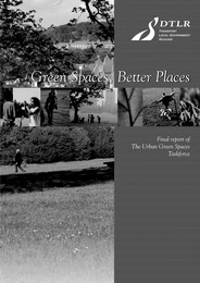 Green spaces, better places - final report of the Urban Green Spaces Taskforce