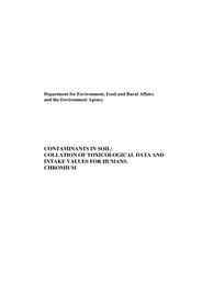 Contaminants in soil: Collation of toxicological data and intake values for humans. Chromium
