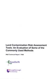 Land contamination risk assessment tools. An evaluation of some of the commonly used methods