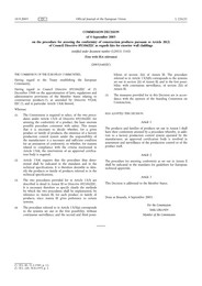 On the procedure for attesting the conformity of construction products pursuant to Article 20(2) of Council Directive 89/106/EEC as regards kits for exterior wall claddings